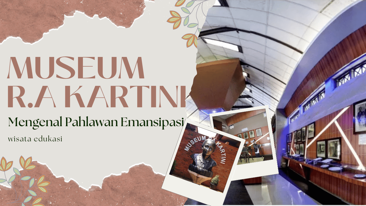 wisata-edukasi-di-museum-r-a-kartini-jepara-mengenal-pahlawan-emansipasi