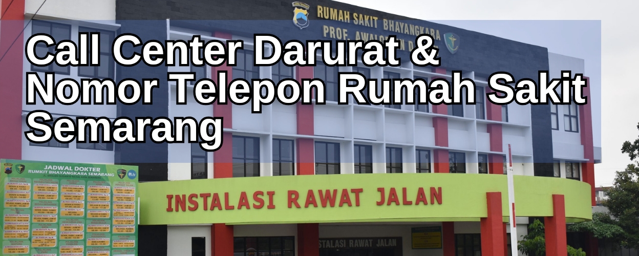 nomor-telepon-rumah-sakit-dan-call-center-kedaruratan-di-kota-semarang