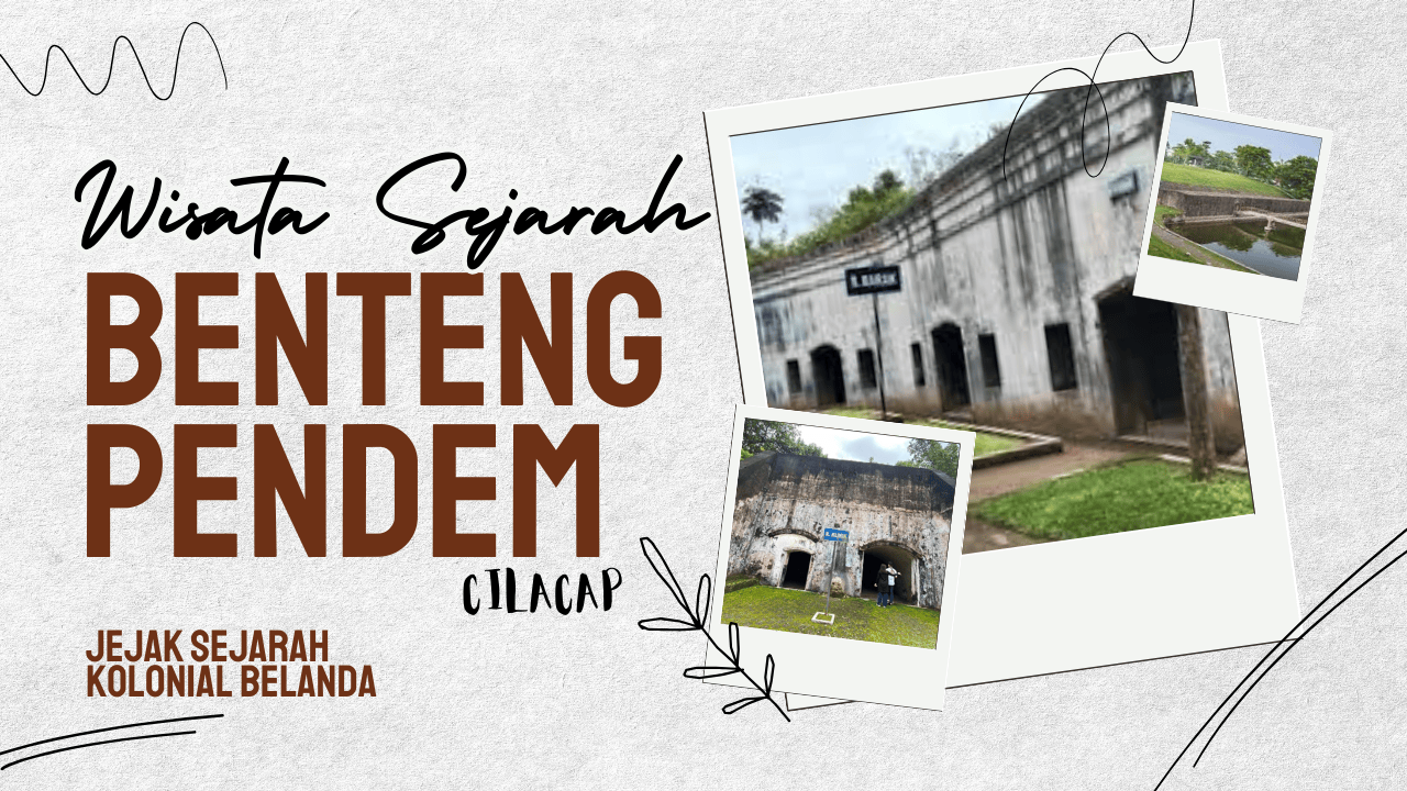 berjalan-jalan-di-benteng-pendem-cilacap-jejak-sejarah-kolonial-belanda